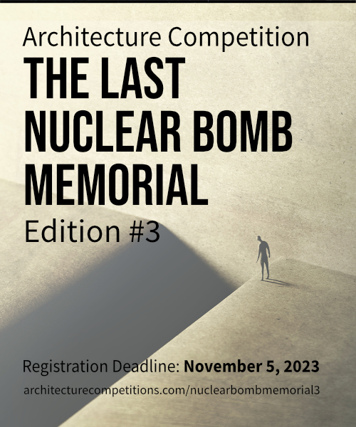 The Last Nuclear Bomb Memorial / Edition #3